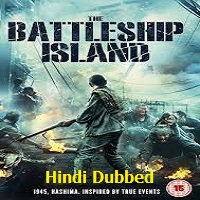 The Battleship Island Hindi Dubbed