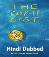 The F**k It List Hindi Dubbed