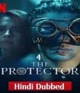 The Protector (2020) Hindi Dubbed Season 4