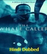 The Whale Caller Hindi Dubbed