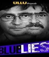 Blue Lies (2020) Ullu