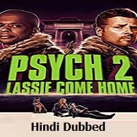 Psych 2: Lassie Come Home Hindi Dubbed
