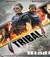 Tribal Get Out Alive Hindi Dubbed