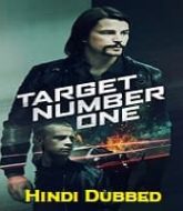 Target Number One Hindi Dubbed