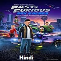 Fast & Furious Spy Racers (2020) Hindi Season 3