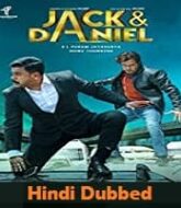 Jack & Daniel Hindi Dubbed