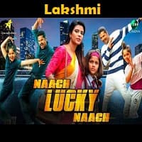Lakshmi (Naach Lucky Naach) Hindi Dubbed