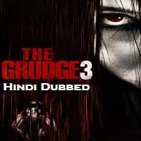 The Grudge 3 Hindi Dubbed