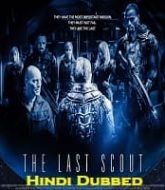 The Last Scout Hindi Dubbed