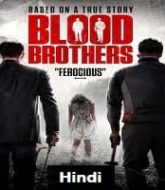 Blood Brothers Hindi Dubbed