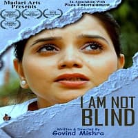 I Am Not Blind (2021)