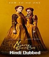 Mary Queen of Scots Hindi Dubbed