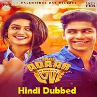 Oru Adaar Love Hindi Dubbed