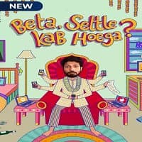 Beta Settle Kab Hoega (2021) Hindi Season 1
