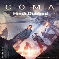Coma 2019 Hindi Dubbed