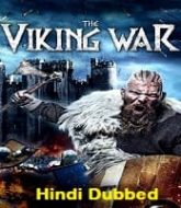 The Viking War Hindi Dubbed