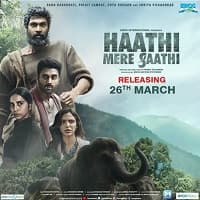 Haathi Mere Saathi (2021)