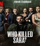 Who Killed Sara (2021) Hindi Season 1