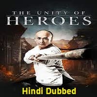 The Unity of Heroes Hindi Dubbed