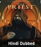 The Priest 2021 Hindi Dubbed