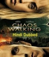 Chaos Walking Hindi Dubbed