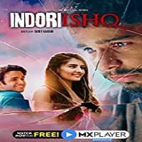 Indori Ishq (2021) Hindi Season 1