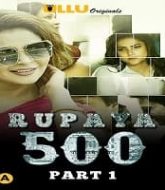 Rupaya 500 (Part 1)