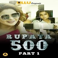 Rupaya 500 (Part 1)