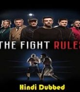 The Fight Rules Hindi Dubbed