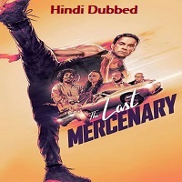 The Last Mercenary Hindi Dubbed