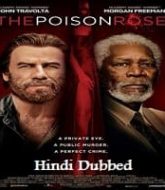 The Poison Rose Hindi Dubbed