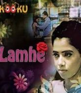 Lamhe (2021) Kooku Season 1