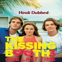 The Kissing Booth 3 Hindi Dubbed