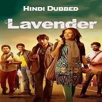 Lavender 2022 Hindi Dubbed