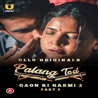 Palang Tod (Gaon Ki Garmi 2 Part 2)