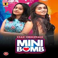 Mini Bomb (2022) Ullu Original Watch Online Free