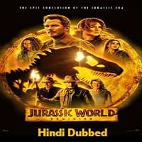 Jurassic World Dominion Hindi Dubbed Full Movie Watch Online Free