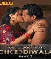 Choodiwala (Part 2)