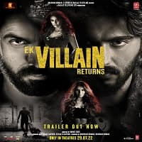 Ek Villain Returns (2022) Hindi Full Movie Watch Online Free