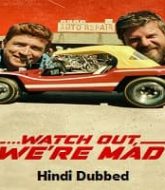 Watch Out, Were Mad Hindi Dubbed