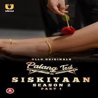 Palang Tod Siskiyaan Season 2 Part 1