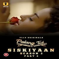 Palang Tod Siskiyaan Season 2 Part 2