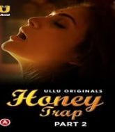 Honey Trap (Part 2)