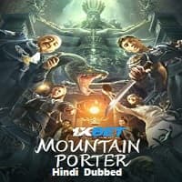 Mountain Porter Hindi Dubbed
