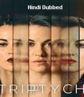 Triptych (2023) Hindi Dubbed Season 1