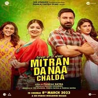 Mitran Da Naa Chalda (2023)