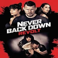 Never Back Down Revolt (2021) Hindi Dubbed