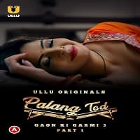 Palang Tod (Gaon Ki Garmi 3) Part 1