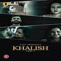 Khalish (Part 3)