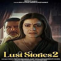 Lust Stories 2 2023 Hindi Full Movie Watch Online Free Cloudy.pk